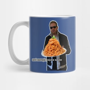 Not Enough Pajuka Sauce Mug